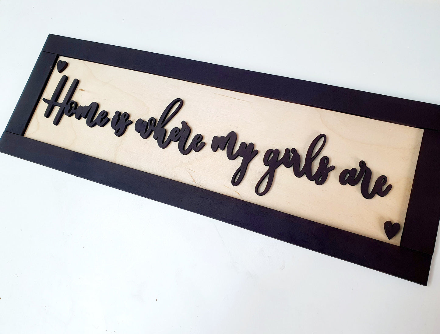 Personalised Wooden 'Home is where my girls are' sign - various sizes and colours available - 3D custom plaque