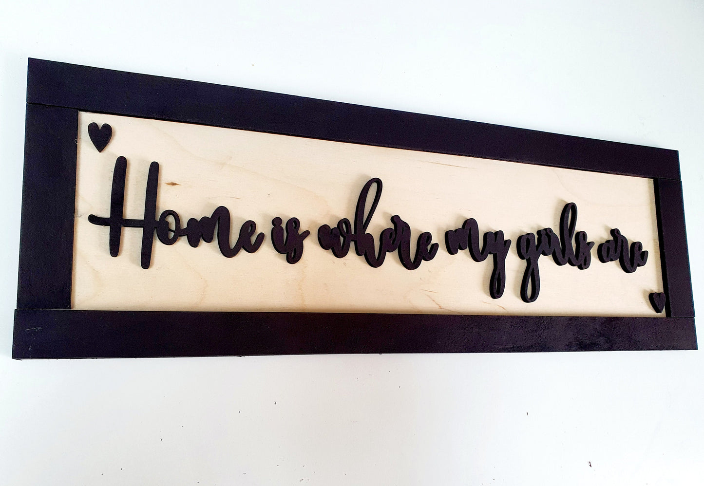 Personalised Wooden 'Home is where my girls are' sign - various sizes and colours available - 3D custom plaque