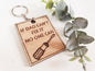 If Dad can't fix it no one can keyring - Wooden keyring for Dad - Small Father's Day gift