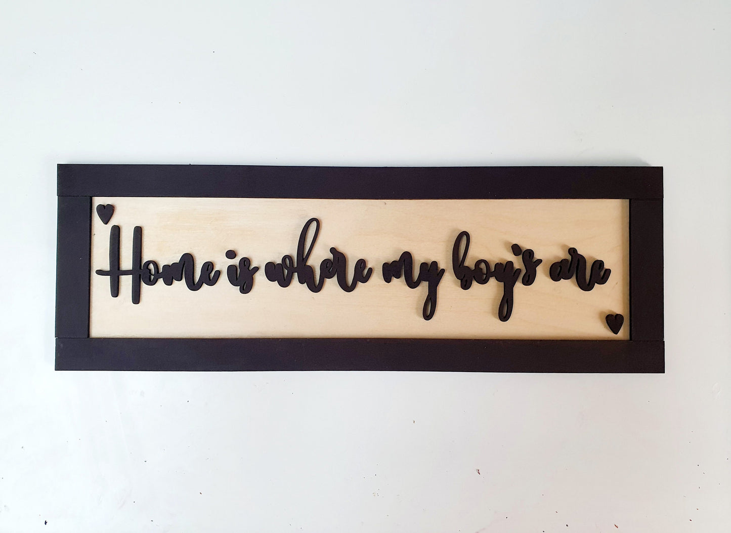 Personalised Wooden 'Home is where my boys are' sign - various sizes and colours available - 3D custom plaque