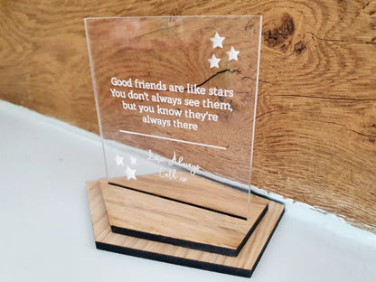 Gift for friend - Personalised friendship quote plaque with base and a custom message - Good friend's are like star's - Friendship Gift