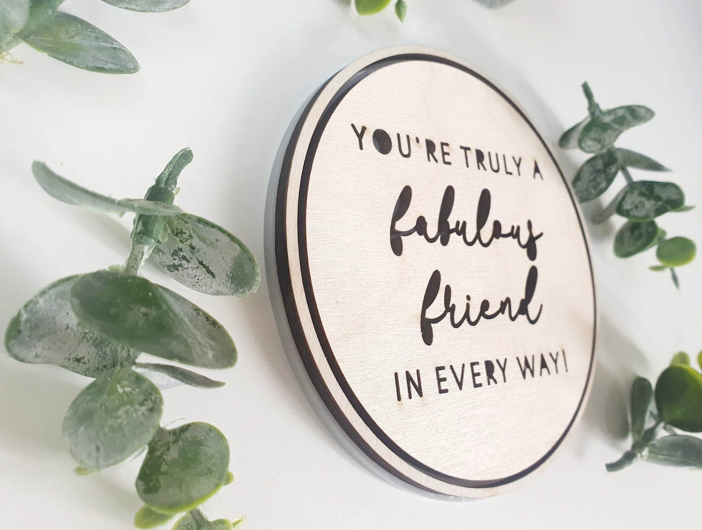 Small gift for friend - Truly Fabulous Friend Wood and Grey Coaster - Gift for a Fabulous Friend - Rustic Friend Coaster